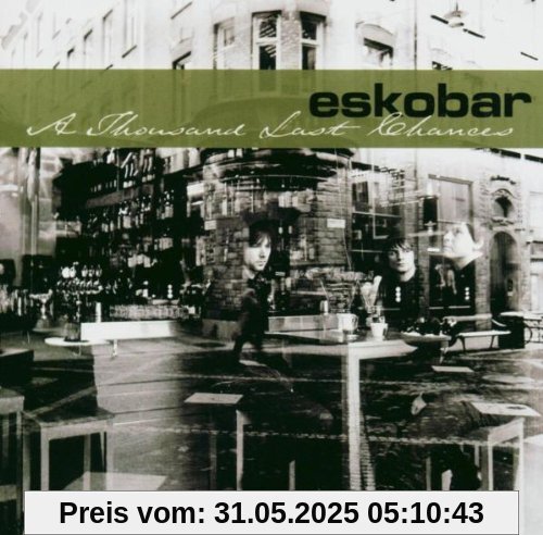 A Thousand Last Chances-Lim.ed von Eskobar