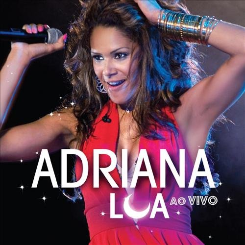 Adriana Lua Ao Vivo [CD] 2012 von Espacial