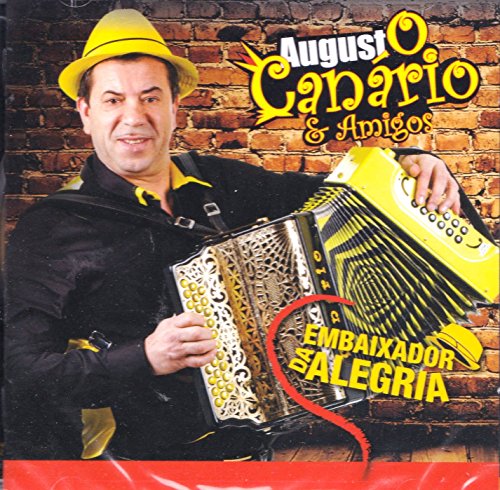 Augusto Canario & Amigos - Embaixador Da Alegria [CD] 2016 von Espacial