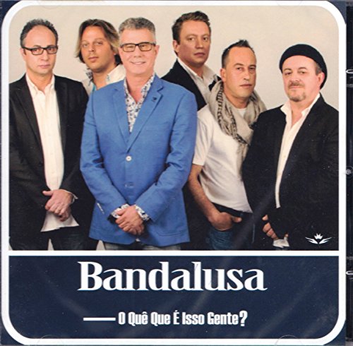 BandaLusa - O Que Que E Isso Gente? [CD] 2017 von Espacial