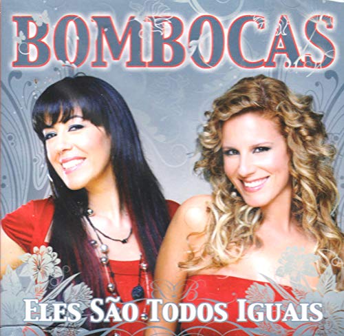 Bombocas - Eles Sao Todos Iguais [CD] 2010 von Espacial