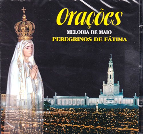 Fatima - Oracoes - Melodia De Maio - Peregrinos de Fatima [CD] 1997 von Espacial
