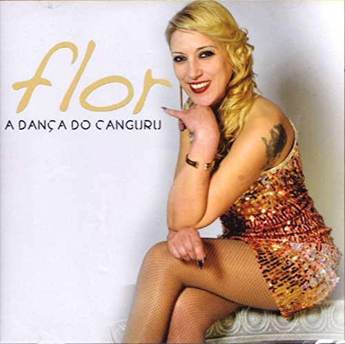 Flor - A Danca Do Canguru [CD] 2016 von Espacial