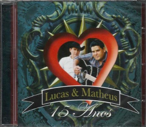 Lucas And Matheus - 15 Anos [CD] 2006 von Espacial