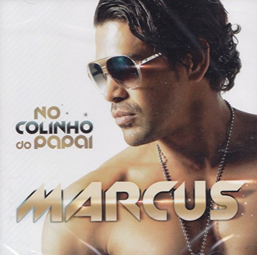 Marcus - No Colinho Do Papa [CD] 2015 von Espacial