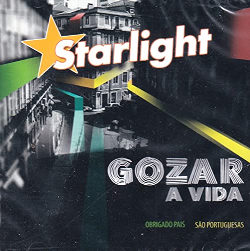 Starlight - Gozar A Vida [CD] 2013 von Espacial
