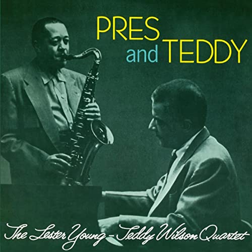 Pres & Teddy - Includes 12 Bonus Tracks von Essential Jazz Classics