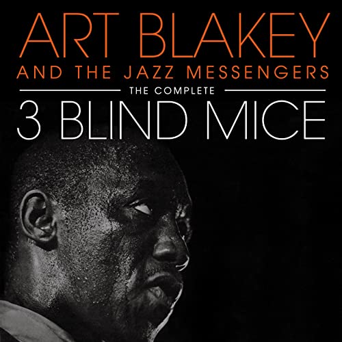 The Complete Three Blind Mice+3 Bonus Tracks The Complete Three Blind Mice+3 Bonus Tracks von Essential Jazz Classics