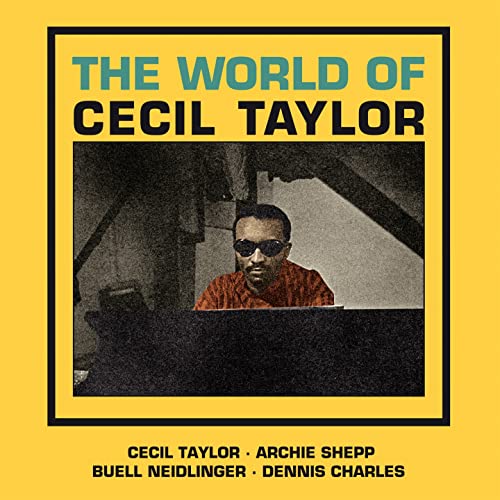 The World of Cecil Taylor+3 Bonus Tracks von Essential Jazz Classics
