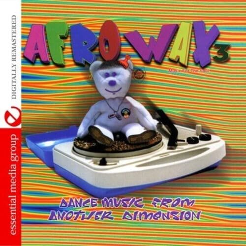 Afrowax Vol. 3 - Dance Music From Another Dimension von Essential Media Group
