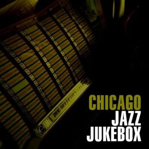 Chicago Jazz Jukebox Chicago Jazz Jukebox von Essential Media Group