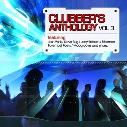 Clubber's Anthology Vol. 3 Clubber's Anthology Vol. 3 von Essential Media Group
