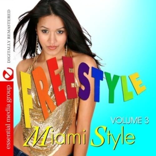 Freestyle Miami Style Vol. 3 von Essential Media Group