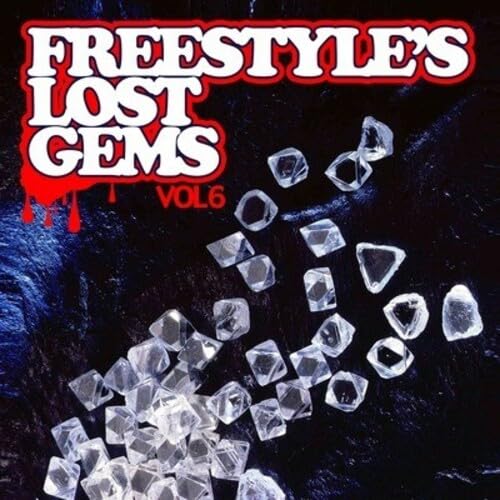 Freestyle's Lost Gems Vol. 6 von Essential Media Group