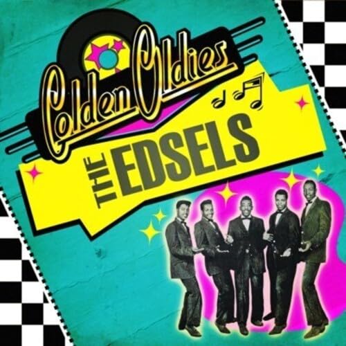 Golden Oldies: The Edsels (Digitally Remastered) von Essential Media Group