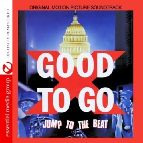 Good To Go (Original Motion Picture Soundtrack) [Digitally Remastered) von Essential Media Group