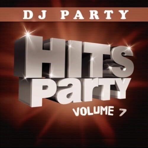 Hits Party Vol. 7 Hits Party Vol. 7 von Essential Media Group