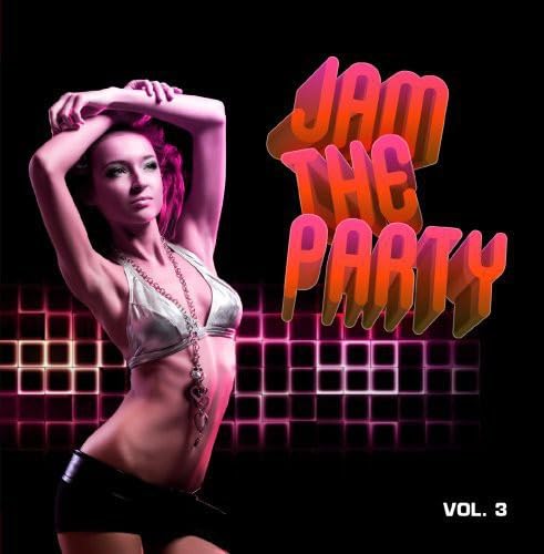 Jam The Party Vol. 3 von Essential Media Group
