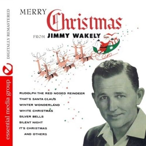 Merry Christmas From Jimmy Wakely (Digitally Remastered) von Essential Media Group