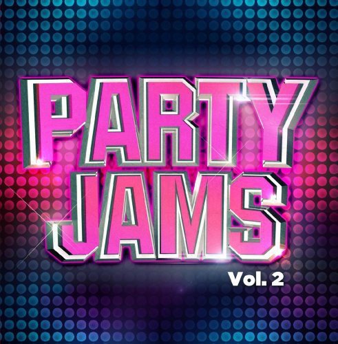 Party Jams Vol. 2 Party Jams Vol. 2 von Essential Media Group