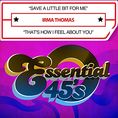 Save A Little Bit For Me / That's How I Feel About You (Digital 45) von Essential Media Group