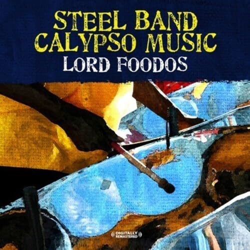 Steel Band Calypso Music (Digitally Remastered) von Essential Media Group