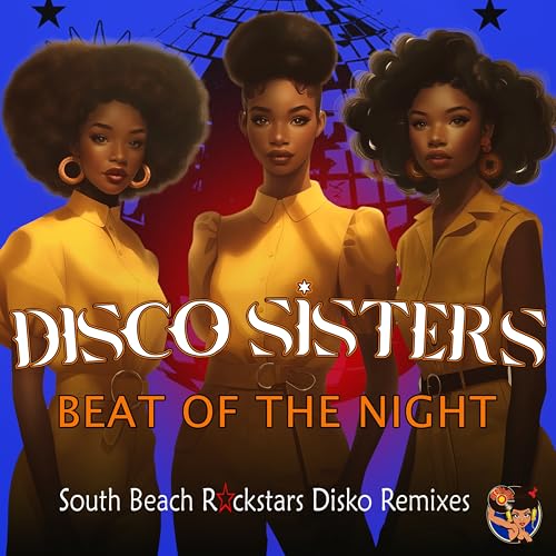 Beat Of The Night (South Beach Rockstars Disko Remixes) von Essential Media Mod