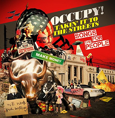 Occupy Takin It to the Streets / Various von Essential Media Mod