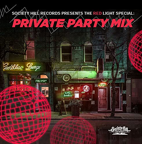 Society Hill Records Presents The Red Light Special: Private Party Mix von Essential Media Mod