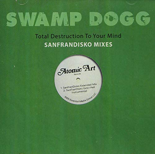 Total Destruction To Your Mind - SanFranDisko Mixes Total Destruction To Your Mind - SanFranDisko Mixes von Essential Media Mod