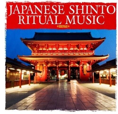 Japanese Shinto Ritual Music (Digitally Remastered) von Essential Media
