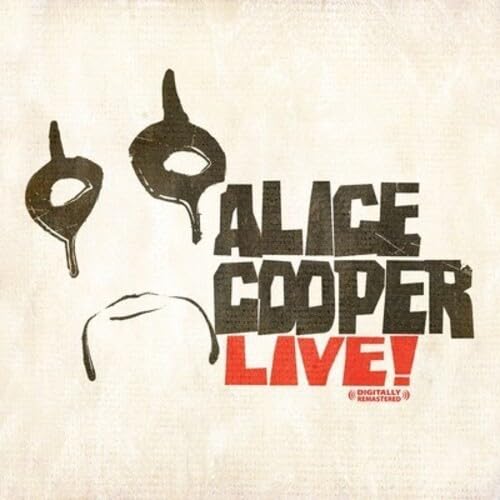 Live! by Alice Cooper (Digitally Remastered) von Essential Media