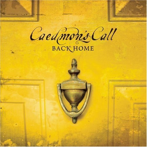 Back Home by Caedmon's Call (2003) Audio CD von Essential