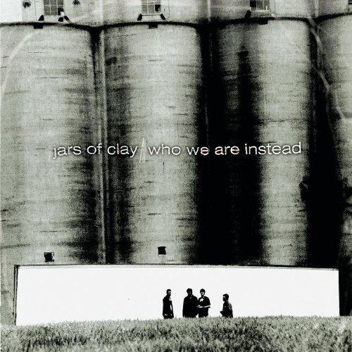 Who We Are Instead by Jars of Clay (2003) Audio CD von Essential