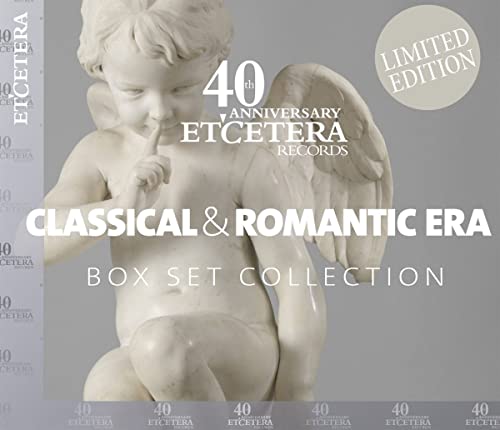 Classical & Romantic Era (40th Ann.) von Etcetera (Harmonia Mundi)