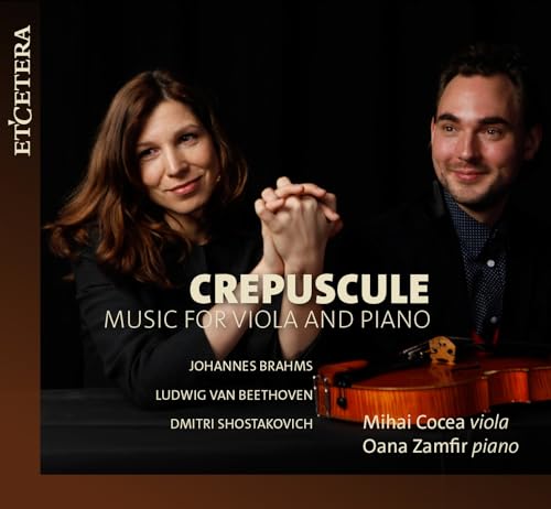 Crepuscule: Music for Viola and Piano Crepuscule: Music for Viola and Piano von Etcetera