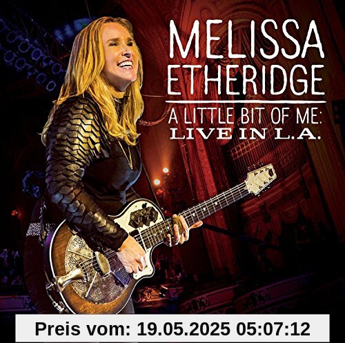 A Little Bit Of Me: Live In L.A A Little Bit Of Me: Live In L.A von Etheridge