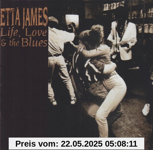 Life Love & the Blues Life Love & the Blues von Etta James