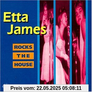Rocks the House Rocks the House von Etta James