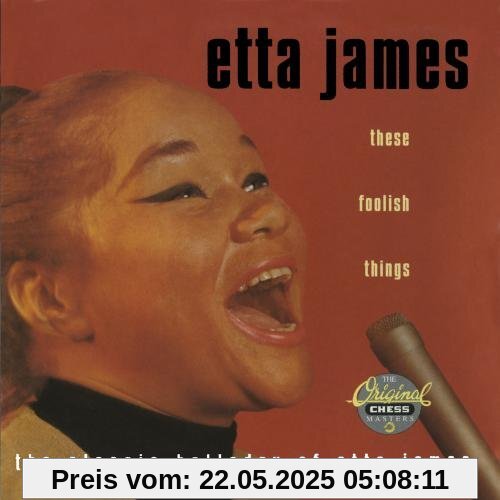 These Foolish Things von Etta James