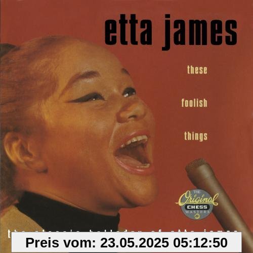 These Foolish Things von Etta James