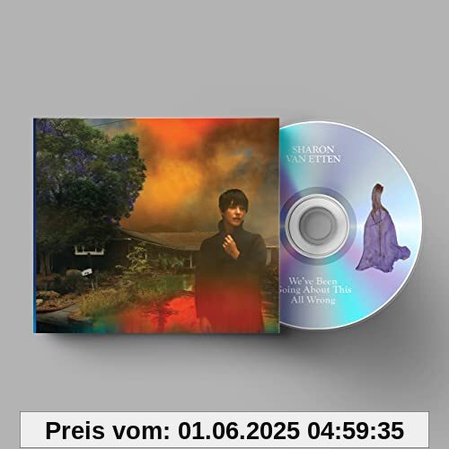 We'Ve Been Going About This All Wrong We'Ve Been Going About This All Wrong von Etten, Sharon Van