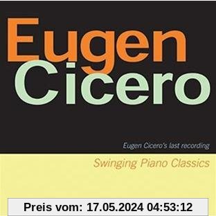 Swinging Piano Classics von Eugen Cicero