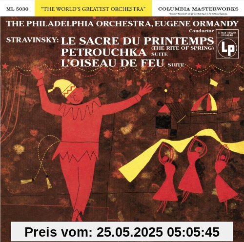 Le Sacre du Printemps / Firebird / Petrushka Le Sacre du Printemps / Firebird / Petrushka von Eugene Ormandy