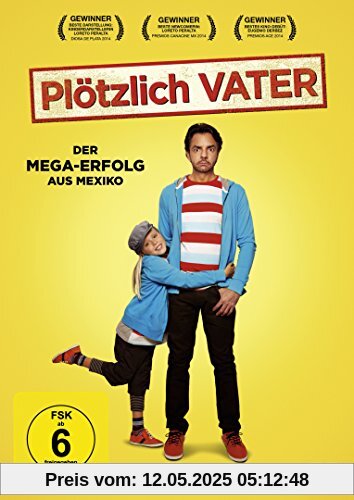 Plötzlich Vater (Instructions not included) von Eugenio Derbez