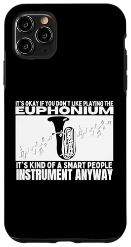 Euphonium Is For Smart People Lustiger Euphoniumist Hülle für iPhone 11 Pro Max Euphonium Is For Smart People Lustiger Euphoniumist Hülle für iPhone 11 Pro Max von Euphonium Gifts For Men And Women
