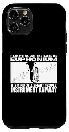 Euphonium Is For Smart People Lustiger Euphoniumist Hülle für iPhone 11 Pro Euphonium Is For Smart People Lustiger Euphoniumist Hülle für iPhone 11 Pro von Euphonium Gifts For Men And Women