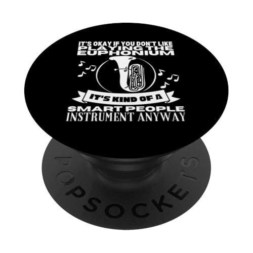 Euphonium Is For Smart People Lustiger Euphoniumist PopSockets Klebender PopGrip Euphonium Is For Smart People Lustiger Euphoniumist PopSockets Klebender PopGrip von Euphonium Gifts For Men And Women