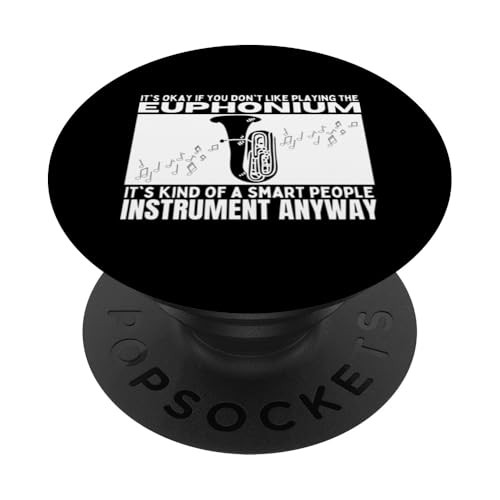 Euphonium Is For Smart People Lustiger Euphoniumist PopSockets Klebender PopGrip Euphonium Is For Smart People Lustiger Euphoniumist PopSockets Klebender PopGrip von Euphonium Gifts For Men And Women