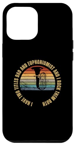 Euphoniumist And Dad Proud Funny Men-Euphonium Hülle für iPhone 12 Pro Max Euphoniumist And Dad Proud Funny Men-Euphonium Hülle für iPhone 12 Pro Max von Euphonium Gifts For Men And Women